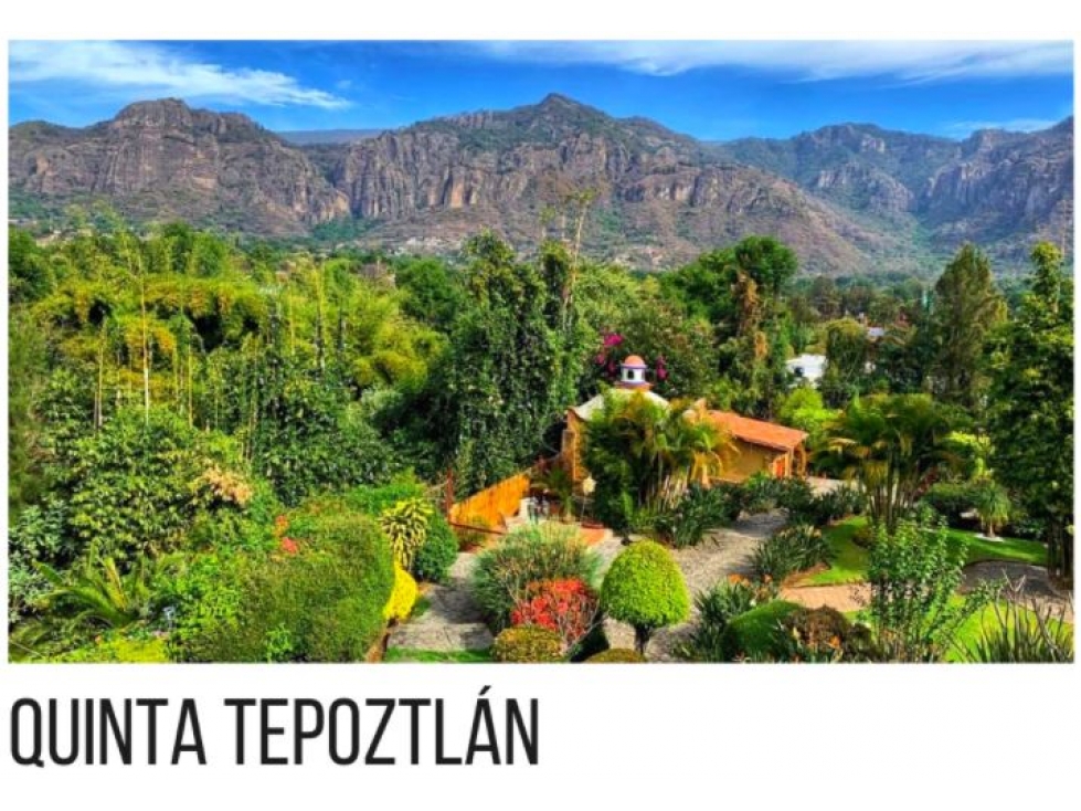 ESPLENDIDA Y AMPLIA QUINTA EN HERMOSA ZONA TEPOZTLÁN